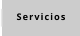 Servicios